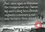 Image of British military engineers build a railroad line Palestine, 1917, second 12 stock footage video 65675026013