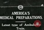 Image of U.S. Army Ambulance Train World War I United States USA, 1917, second 1 stock footage video 65675026062