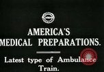 Image of U.S. Army Ambulance Train World War I United States USA, 1917, second 3 stock footage video 65675026062