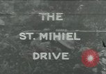 Image of Saint Mihiel Drive France, 1918, second 1 stock footage video 65675026352