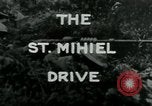 Image of Saint Mihiel Drive France, 1918, second 3 stock footage video 65675026352