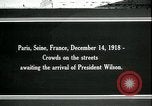 Standbild Woodrow Wilson Paris Frankreich, 1918, aus Sekunde 1 historischem Filmmaterial Videoclip 65675026931