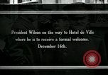 Image of Woodrow Wilson Paris France, 1918, second 1 stock footage video 65675026942