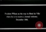 Image of Woodrow Wilson Paris France, 1918, second 3 stock footage video 65675026942