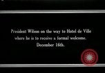 Image of Woodrow Wilson Paris France, 1918, second 4 stock footage video 65675026942