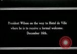 Image of Woodrow Wilson Paris France, 1918, second 7 stock footage video 65675026942