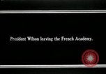 Image of Woodrow Wilson Paris France, 1918, second 3 stock footage video 65675026946