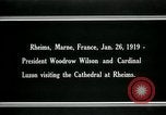 Image of Woodrow Wilson Reims France, 1919, second 11 stock footage video 65675026956
