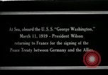 Image of Woodrow Wilson Atlantic Ocean, 1919, second 6 stock footage video 65675026968