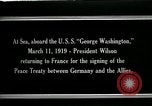 Image of Woodrow Wilson Atlantic Ocean, 1919, second 15 stock footage video 65675026968