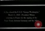 Image of Woodrow Wilson Atlantic Ocean, 1919, second 18 stock footage video 65675026968