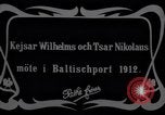Standbild Kaiser Wilhelm II und Zar Nikolaus II Ostsee, 1912, aus Sekunde 4 historischem Filmmaterial Videoclip 65675027179