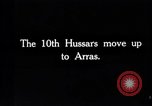 Image 10e Régiment de cavalerie Royal Hussars d'Arras France, 1918, de la seconde 4 séquences d'archives historiques vidéo 65675027218