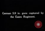 Image of Captured German 5.9 inch guns France, 1918, second 4 stock footage video 65675027223