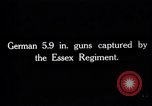 Image of Captured German 5.9 inch guns France, 1918, second 5 stock footage video 65675027223