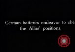 Image of German guns target British artillery France, 1917, second 5 stock footage video 65675027239