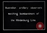 Image observateurs d'artillerie australien France, 1917, de la seconde 3 séquences d'archives historiques vidéo 65675027251