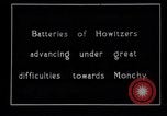 Standbild Französische Artillerie positioniert wird Monchy Frankreich, 1915, aus Sekunde 4 historischem Filmmaterial Videoclip 65675027252