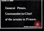 Image of General Petain France, 1918, second 1 stock footage video 65675027275