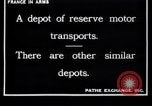 Standbild französischen Depot der Reserve motor Transporte Frankreich, 1917, aus Sekunde 4 historischem Filmmaterial Videoclip 65675027292