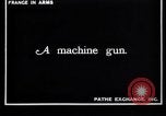 Image of French machine gunners France, 1917, second 3 stock footage video 65675027295