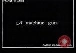 Image of French machine gunners France, 1917, second 4 stock footage video 65675027295