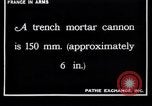 Image of French soldiers fire a mortar France, 1916, second 7 stock footage video 65675027301