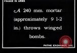 Image of French soldiers fire 240mm mortar France, 1916, second 8 stock footage video 65675027302