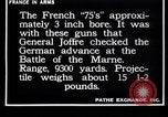 Image of French soldiers fire "French 75" field pieces France, 1917, second 6 stock footage video 65675027306