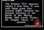 Image of French soldiers fire "French 75" field pieces France, 1917, second 19 stock footage video 65675027306