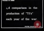 Image of French soldiers fire "French 75" field pieces France, 1917, second 48 stock footage video 65675027306