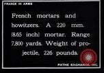 Image of French mortars and howitzers in World War I France, 1916, second 11 stock footage video 65675027312