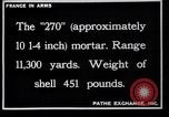 Image of French mortars and howitzers in World War I France, 1916, second 33 stock footage video 65675027312