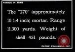 Image of French mortars and howitzers in World War I France, 1916, second 34 stock footage video 65675027312