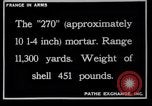 Image of French mortars and howitzers in World War I France, 1916, second 38 stock footage video 65675027312