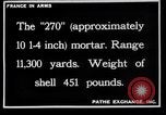 Image of French mortars and howitzers in World War I France, 1916, second 41 stock footage video 65675027312