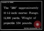 Image of French mortars and howitzers in World War I France, 1916, second 61 stock footage video 65675027312