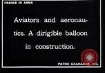 Image of French technicians assembling a dirigible France, 1916, second 3 stock footage video 65675027316