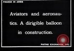 Image of French technicians assembling a dirigible France, 1916, second 5 stock footage video 65675027316