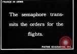 Image of French signalman France, 1916, second 5 stock footage video 65675027324