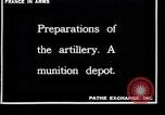 Image of French munitions depot France, 1915, second 3 stock footage video 65675027338