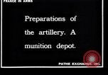 Image of French munitions depot France, 1915, second 5 stock footage video 65675027338