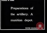 Image of French munitions depot France, 1915, second 6 stock footage video 65675027338