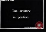 Image of French artillery unit France, 1916, second 4 stock footage video 65675027340