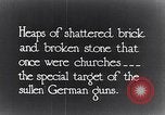 Image of ruined churches France, 1916, second 7 stock footage video 65675027505