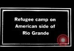 Image le camp de réfugiés de mexicains au cours de Pancho Villa expédition punitive Rio Grande Texas USA, 1916, de la seconde 3 séquences d'archives historiques vidéo 65675027577