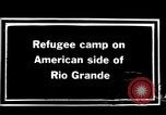 Image le camp de réfugiés de mexicains au cours de Pancho Villa expédition punitive Rio Grande Texas USA, 1916, de la seconde 4 séquences d'archives historiques vidéo 65675027577