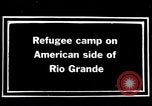Image le camp de réfugiés de mexicains au cours de Pancho Villa expédition punitive Rio Grande Texas USA, 1916, de la seconde 7 séquences d'archives historiques vidéo 65675027577