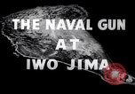 Immagine di Schema di noi Bombardamento navale piano di Iwo Jima Iwo Jima, 1945, secondo 14 filmato di repertorio 65675027603