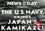 Image of Japanese Kamikaze attack Okinawa Ryukyu Islands, 1944, second 7 stock footage video 65675027694